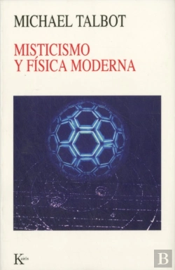 Bertrand.pt - Misticismo Y Física Moderna