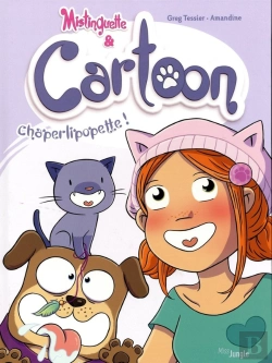 Bertrand.pt - Mistinguette & Cartoon Tome 3 : Chatperlipopette !