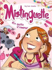 Mistinguette T.1 ; En Quête D'Amour