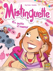Mistinguette Tome 1 : En Quête D'Amour