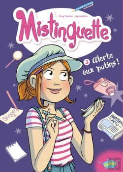 Bertrand.pt - Mistinguette Tome 3 : Alerte Aux Potins !