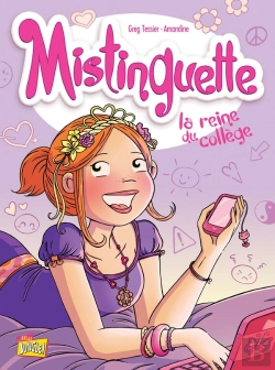 Bertrand.pt - Mistinguette Tome 3 : La Reine Du Collège