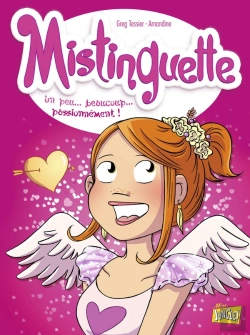 Bertrand.pt - Mistinguette Tome 7 : Un Peu... Beaucoup... Passionnément !