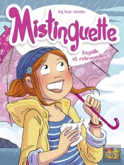 Mistinguette Tome 8 : Pagaille Et Retrouvailles