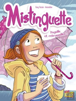 Bertrand.pt - Mistinguette Tome 8 : Pagaille Et Retrouvailles