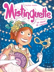 Mistinguette Tome 9 : Un Amour De Carnaval