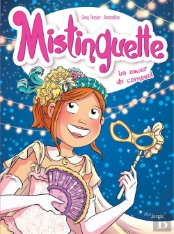 Bertrand.pt - Mistinguette Tome 9 : Un Amour De Carnaval