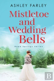 Mistletoe And Wedding Bells