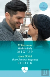 Mistletoe Baby Mix-Up / Their Christmas Pregnancy Shock