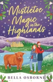 Mistletoe Magic In The Highlands