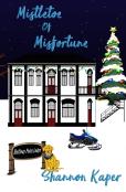 Mistletoe Of Misfortune