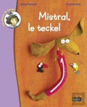 Mistral Le Teckel