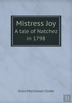 Bertrand.pt - Mistress Joy A Tale Of Natchez In 1798