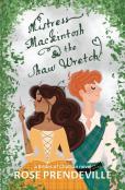 Mistress Mackintosh And The Shaw Wretch