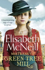 Mistress Of Green Tree Mill