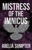 Mistress Of The Imnicus