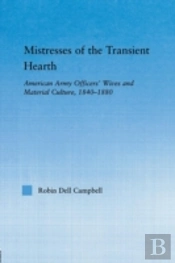 Mistresses Of The Transient Hearth