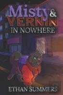 Misty And Vernin In Nowhere