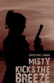 Misty Kicks The Breeze