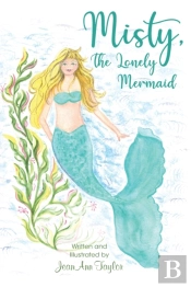 Misty, The Lonely Mermaid