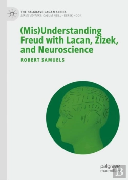 Bertrand.pt - (Mis)Understanding Freud With Lacan, Zizek, And Neuroscience