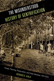 Misunderstood History Of Gentrification