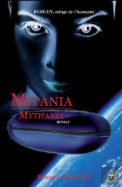 Mitania ; Bergen, Refuge De L'Humanité