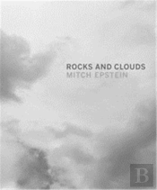 Mitch Epstein Rocks And Clouds /Anglais