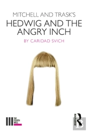 Mitchell And Trask'S Hedwig And The Angry Inch