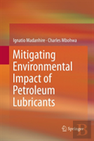 Mitigating Environmental Impact Of Petroleum Lubricants