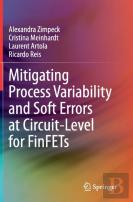 Mitigating Process Variability And Soft Errors At Circuit-Level For Finfets