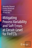 Mitigating Process Variability And Soft Errors At Circuit-Level For Finfets