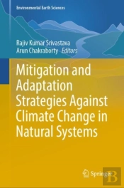 Mitigation And Adaptation Strategies Against Climate Change In Natural Systems