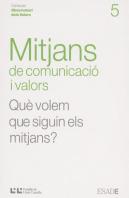 Mitjans De Comunicacio I Valors
