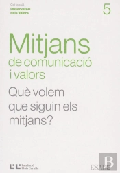 Mitjans De Comunicacio I Valors