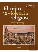 Mito De La Violencia Religiosa, El