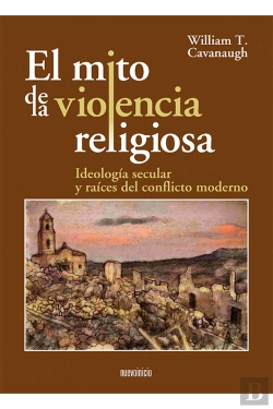 Bertrand.pt - Mito De La Violencia Religiosa, El
