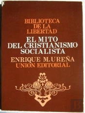 Mito Del Cristianismo Socialista, El