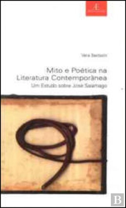 Bertrand.pt - Mito e Poética na Literatura Contemporânea