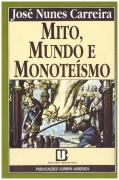 Mito, Mundo e Monoteísmo