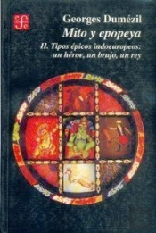 Mito Y Epopeya Ii.Tipos Epicos Indoeurop