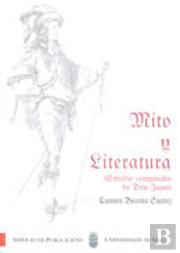 Mito Y Literatura ( Estudio Comparado De Don Juan)