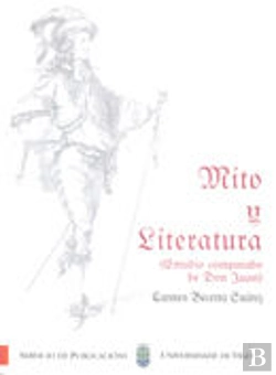 Bertrand.pt - Mito Y Literatura ( Estudio Comparado De Don Juan)