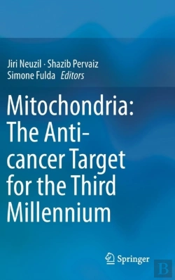 Bertrand.pt - Mitochondria: The Anti- Cancer Target For The Third Millennium