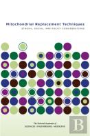 Mitochondrial Replacement Techniques