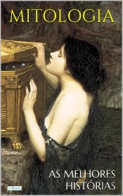Mitologia: As Melhores Histórias