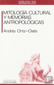 Mitologia Cultural Y Memorias Antropologicas