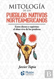 Mitología De Los Pueblos Nativos Norteamericanos