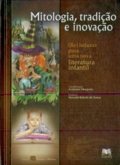 Mitologia, Tradição e Inovação