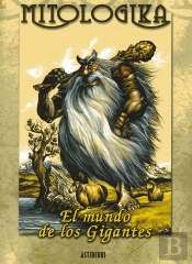 Mitologika. El Mundo De Los Gigantes